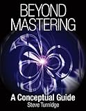 Beyond Mastering: A Conceptual Guide (Music Pro Guides)