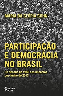 Livro Participação e democracia no Brasil: Da década de 1960 aos impactos pós-junho de 2013