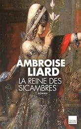 La  Reine des Sicambres
