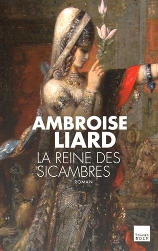 La  Reine des Sicambres
