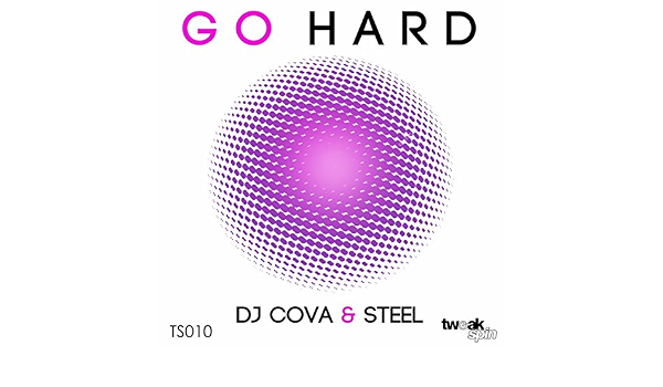 Go Hard By Dj Cova Steel On Amazon Music Amazon Com Go Hard By Dj Cova Steel On Amazon Music Amazon Com