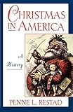 Christmas in America by Penne L. Restad