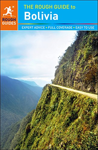 Download The Rough Guide to Bolivia (Rough Guide to...) Download The Rough Guide to Bolivia (Rough Guide to...)