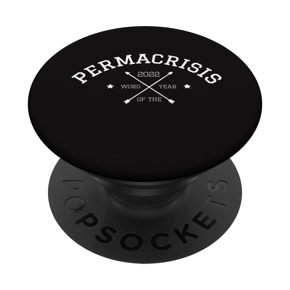 Permacrisis 2022 Word Of The Year Meaning Language Logophile PopSockets Swappable PopGrip