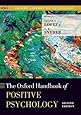 The Oxford Handbook of Positive Psychology (Oxford Library of Psychology)