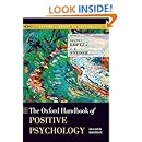 The Oxford Handbook of Positive Psychology (Oxford Library of Psychology)