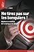 NE TIREZ PAS SUR LES BANQUIERS ! (French Edition) by 