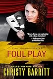 Foul Play: Squeaky Clean Mysteries, Book 8 by Christy Barritt