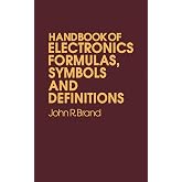 Handbook of Electronic Formulas, Symbols and Definitions
