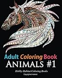 Adult Coloring Books: Animals: 45 Stress Relieving Animal Coloring Designs (Stress Relief Coloring Books) (Volume 2) by Hobby Habitat Coloring Books