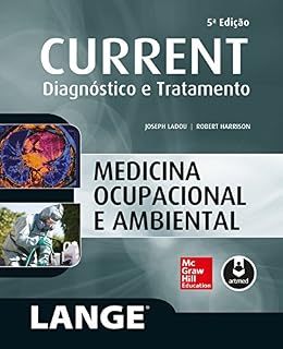 CURRENT Medicina Ocupacional e Ambiental: Diagnóstico e Tratamento (Lange)