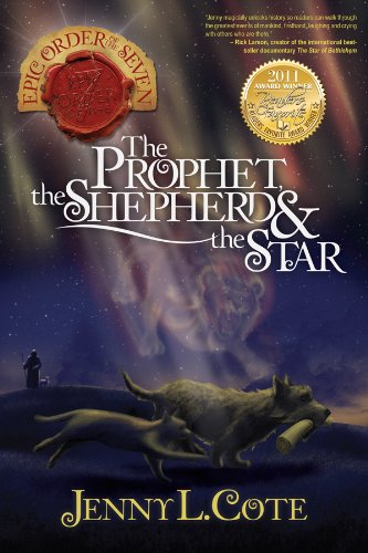 The Prophet, the Shepherd, and the Star (Epic Order of the Seven) by [Cote, Jenny L.]