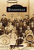Evansville   (IN)  (Images of America)