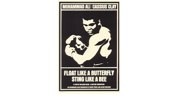 Amazon Com Pop Culture Graphics Float Like A Butterfly Sting Like A Bee Poster Movie 11x17 Muhammad Ali Cassius Clay Prints Posters Prints