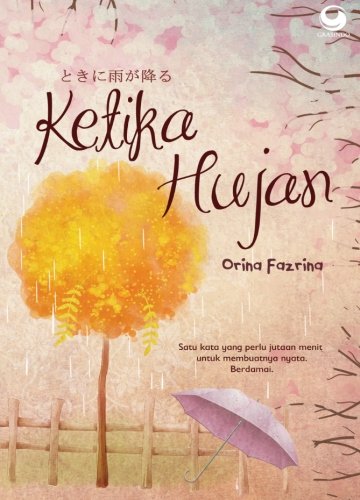 Ketika Hujan (Indonesian Edition)
