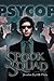 Spook Squad: A Psycop Novel
