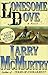 Lonesome Dove 1st (first) Edition by McMurtry, Larry published by Simon & Schuster (1985) Hardcover