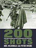 200 Shots: Damien Parer and George Silk with the Australians at War in New Guinea by 