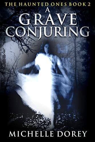 A Grave Conjuring: Paranormal Suspense