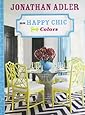 Jonathan Adler on Happy Chic Colors