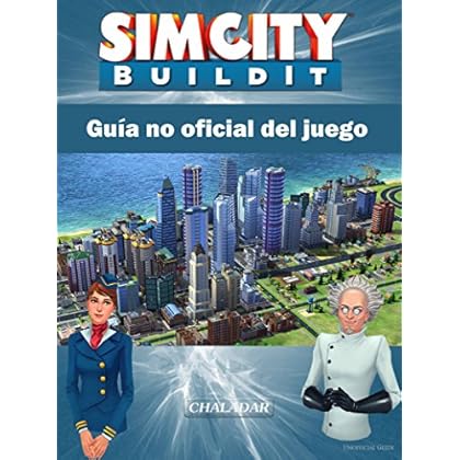 Sim City Buildit Guía no oficial del juego Sim City Buildit Guía no oficial del juego