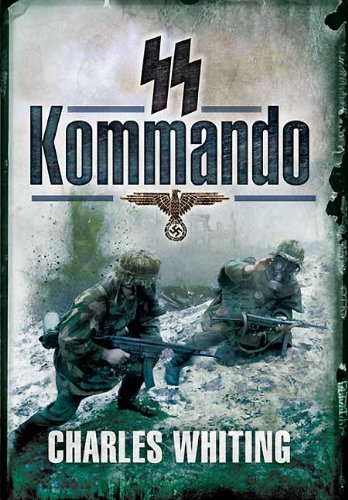 SS Kommando by Charles Whiting