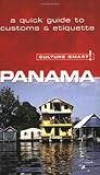 Panama - Culture Smart!: The Essential Guide to Customs & Culture by Heloise Crowther, Culture Smart!