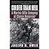 Colder Than Hell: A Marine Rifle Company at Chosin Reservoir