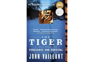 The Tiger: A True Story of Vengeance and Survival