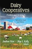 Image de Dairy Cooperatives: Profiles and Research (Agriculture Issues and Policies)