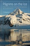 Front cover for the book Pilgrims on the Ice: Robert Falcon Scott's First Antarctic Expedition by T. H. Baughman