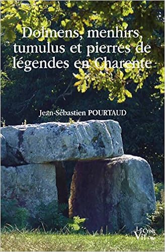 Amazon Fr Dolmens Menhirs Tumulus Et Pierres De Legendes En Charente Pourtaud Jean Sebastien Livres Amazon Fr Dolmens Menhirs Tumulus Et Pierres De Legendes En Charente Pourtaud Jean Sebastien Livres