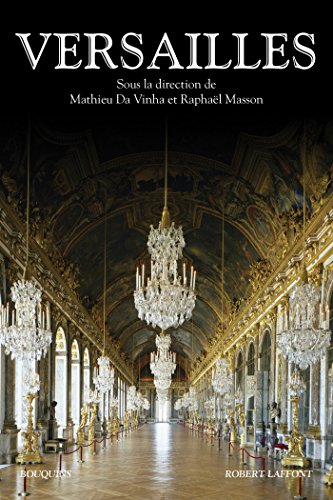 Versailles (Bouquins) (French Edition) by Bouquins