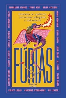 Livro Fúrias: Histórias de mulheres perversas, selvagens e indomáveis