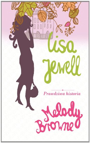 Prawdziwa historia Melody Browne (polish)