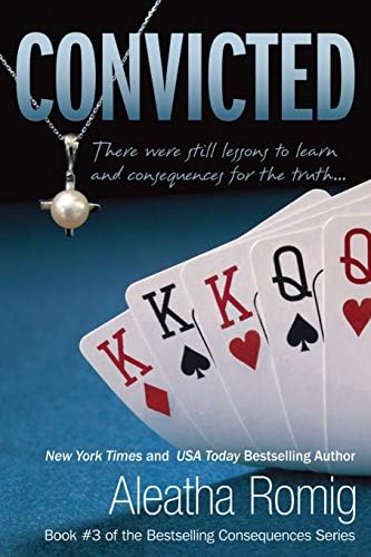 Convicted: Book 3 of the Consequences Series