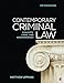 Contemporary Criminal Law: Concepts, Cases, and Controversies