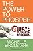 The Power to Prosper: 21 Days to Financial Freedom by
