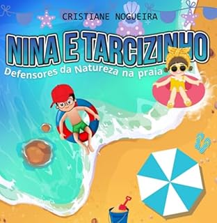 Livro Nina E Tarcizinho Defensores Da Natureza