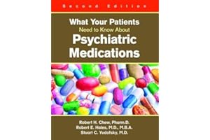 What Your Patients Need to Know About Psychiatric Medications