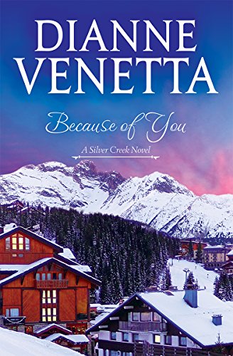 Because of You (Silver Creek Book 2)