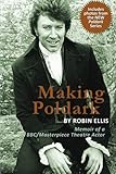 Making Poldark: Memoir of a BBC/Masterpiece Theatre Actor