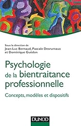 Psychologie de la bientraitance professionnelle - Concepts, modèles et dispositifs
