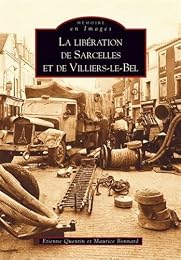 La  Libération de Sarcelles et de Villiers-le-Bel