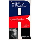 The Anatomy of Revolution