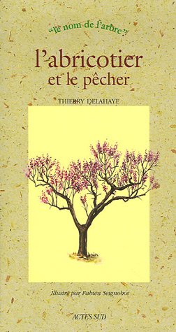 L' abricotier et le pêcher