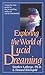 Exploring the World of Lucid Dreaming by