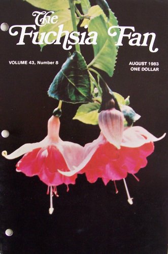 The Fuchsia Fan [ Vol. 43 No. 8, Aug. 1983 ] Single Monthly Issue (cover features Cyndy Robyn, Vol. 43 No. 8)