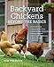 Backyard Chickens Beyond the Basics: Lessons for Expanding Your Flock, Understanding Chicken Behavio by Pam Freeman