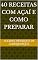 Livro 40 receitas com açaí e como preparar